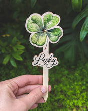 Load image into Gallery viewer, Lucky Clover Tag - Wooden Plant Tag with a Greeting Text - Plant Marker, Flower Stick, Garden stakes, Garden label